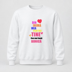 Pulover personalizat Din inima mea pentru tine, cea mai buna bunica