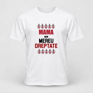Tricou personalizat Mama are mereu dreptate, motive traditionale