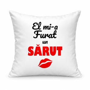 Pernă personalizată El mi a furat un sarut