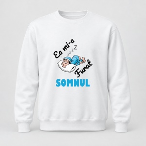 Pulover personalizat Ea mi a furat somnul