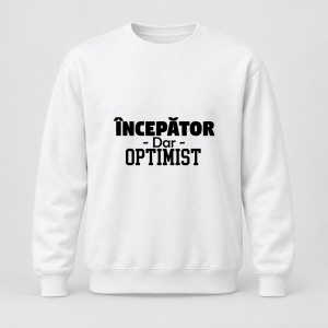 Pulover personalizat Incepator dar optimist, , Negru