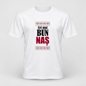 Tricou personalizat Cel mai bun nas, motive traditionale