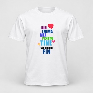 Tricou personalizat Din inima mea pentru tine, cel mai bun fin