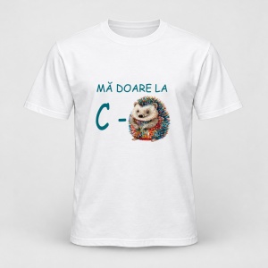 Tricou personalizat Ma doare la c arici