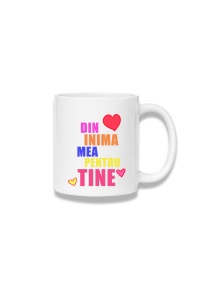 Cană ceramică 380 ml – Din inima mea pentru tine – mesaj multicolor