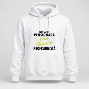 Hanorac personalizat Nu sunt pensionara, sunt bunica profesionista