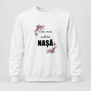 Pulover personalizat Cea mai iubita nasa