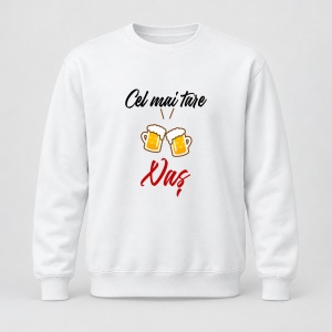 Pulover personalizat Cel mai tare nas, model bere