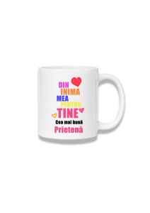 Cană ceramică 380 ml – Din inima mea pentru tine – cea mai bună prietenă