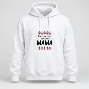 Hanorac personalizat Din cana asta bea doar mama, model traditional