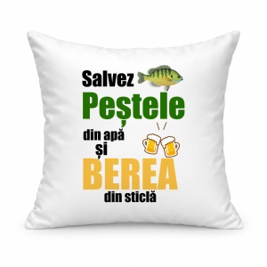 Pernă personalizată Salvez pestele din apa si berea din sticla