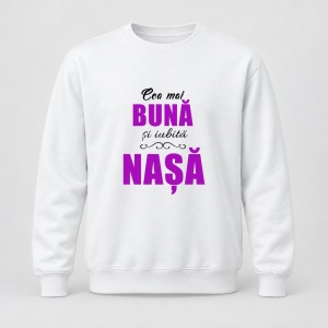 Pulover personalizat Cea mai buna si iubita nasa, model mov