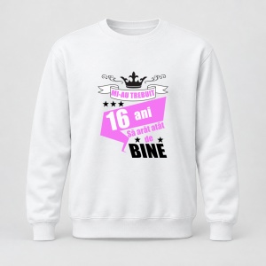 Pulover personalizat Mi au trebuit 16 ani sa arat atat de bine, model roz