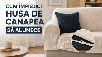 Cum împiedici husa de canapea să alunece: cauze și soluții practice