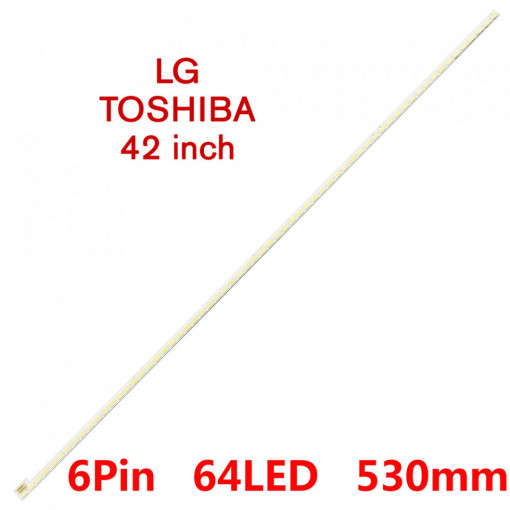 Bareta led LG Innotek, Toshiba, THOMSON 42FR6634 LCD42E9AF 42RV600E LC-42LE40E 42LCD811-1 ; 42 inch 7030PKG 64EA 1X64 leduri, 6V, 530 MM