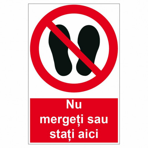 Sticker indicator Nu mergeti sau stati aici