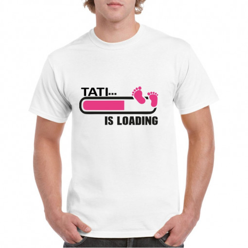 Tricou personalizat barbati alb Tati is Loading Pink