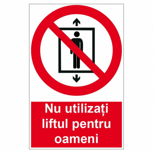 Sticker indicator Nu utilizati liftul pentru oameni