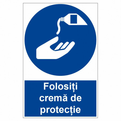 Sticker indicator Folositi crema de protectie