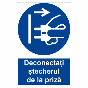 Sticker indicator Deconectati stecherul de la priza