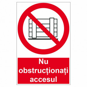Sticker indicator Nu obstructionati accesul