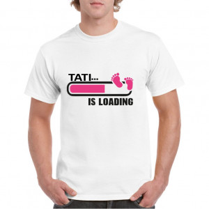 Tricou personalizat barbati alb Tati is Loading Pink - Img 1
