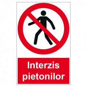 Sticker indicator Interzis pietonilor