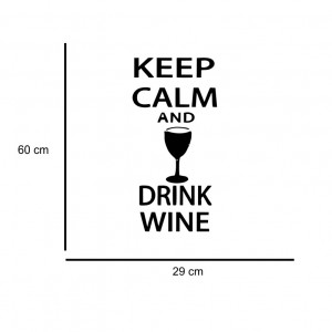Sticker perete Keep Calm and Drink Wine - Img 2