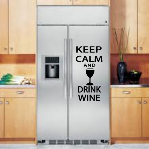 Sticker perete Keep Calm and Drink Wine - Img 1