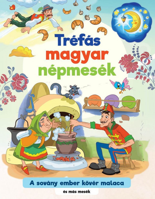 Tréfás magyar népmesék – Vidám mesekönyv gyerekeknek