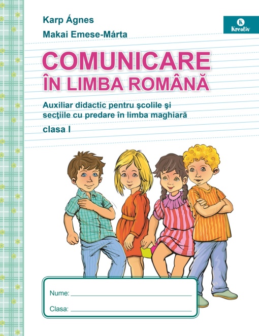 Comunicare în limba română – Clasa I