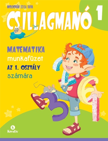 Csillagmanó – Matematika munkafüzet az I. osztály számára – I. rész