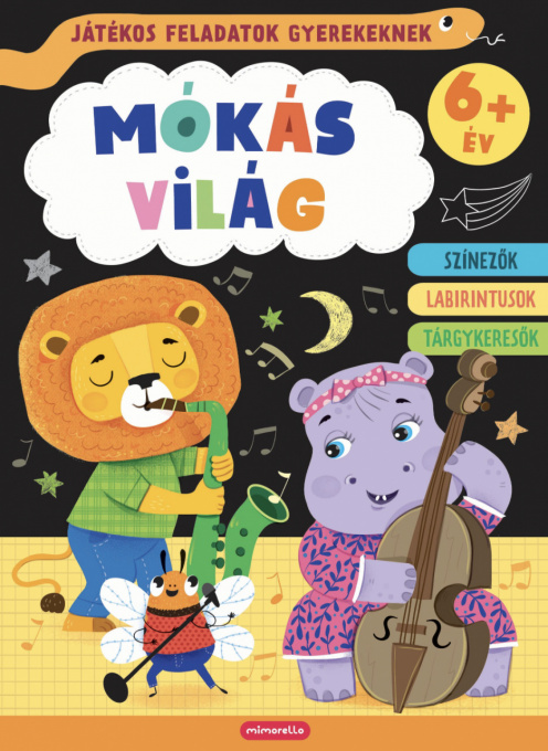 Mókás világ - Játékos feladatok gyerekeknek - 6+ év