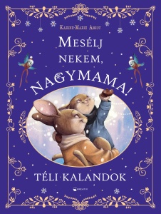 Mesélj nekem, nagymama! – Téli kalandok - Img 1