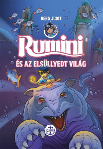 Rumini és az elsüllyedt világ