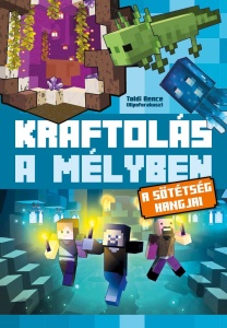 Kraftolás a mélyben