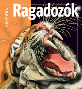 Világunk – Ragadozók
