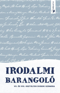 Irodalmi barangoló VII. és VIII. osztályos diákok számára