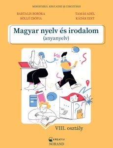 Magyar nyelv és irodalom - Tankönyv a nyolcadik osztály számára