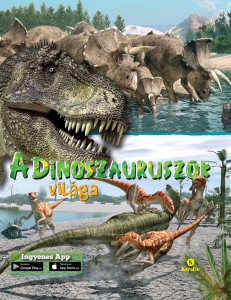 A Dinoszauruszok világa