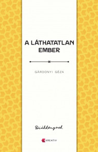 Gárdonyi Géza: A láthatatlan ember