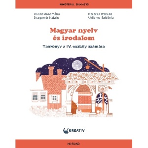 Magyar nyelv és irodalom - Digitális Tankönyv a negyedik osztály számára