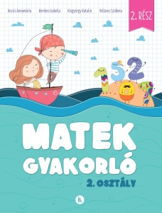 Matek gyakorló - 2 osztály számára - 2.rész