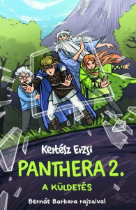 Kertész Erzsi - Panthera 2. A küldetés
