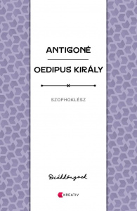 Szophoklész: Antigoné – Oedipus király
