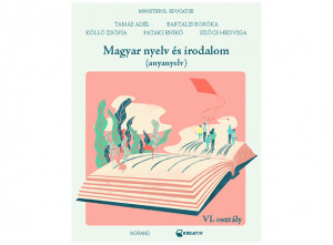 Magyar nyelv és irodalom –Tankönyv a hatodik osztály számára