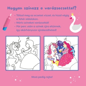 Hercegnők Varázsecset – Mesés hercegnős színezőkönyv vízzel - Img 6