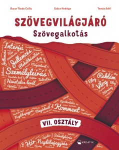 Szövegvilágjáró – Szövegalkotás VII. osztály
