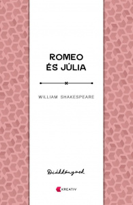 William Shakespeare: Romeo és Júlia