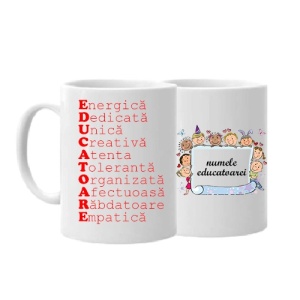 Cana personalizata pentru educatoare